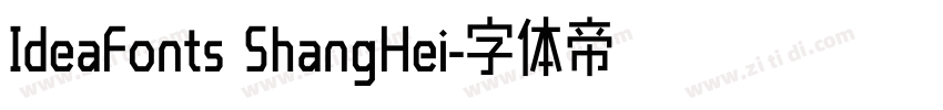 IdeaFonts ShangHei字体转换